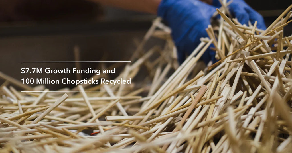 ChopValue Announces $7.7M Growth Funding to Scale its Circular Global Microfactory Network, 100 Million Chopsticks Recycled.